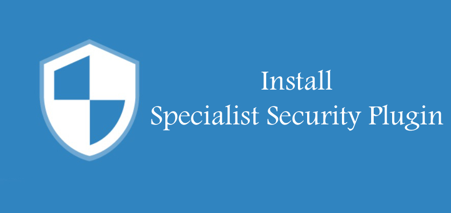 Install a Specialist Security plugin