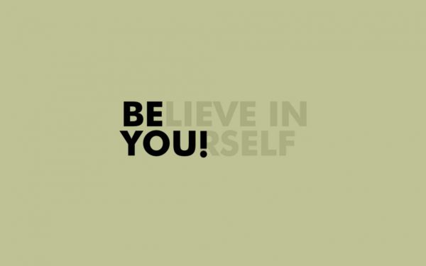 Believe in Yourself