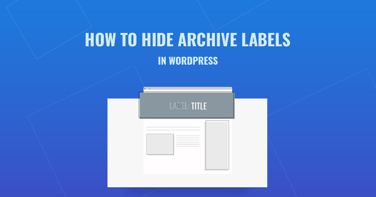 how-to-easily-hide-archive-labels-in-wordpress-devotepress