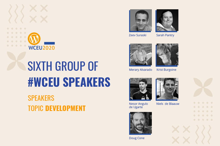 WordCamp Europe 2020 Online Confirmed Speakers- Development Group IIGroup