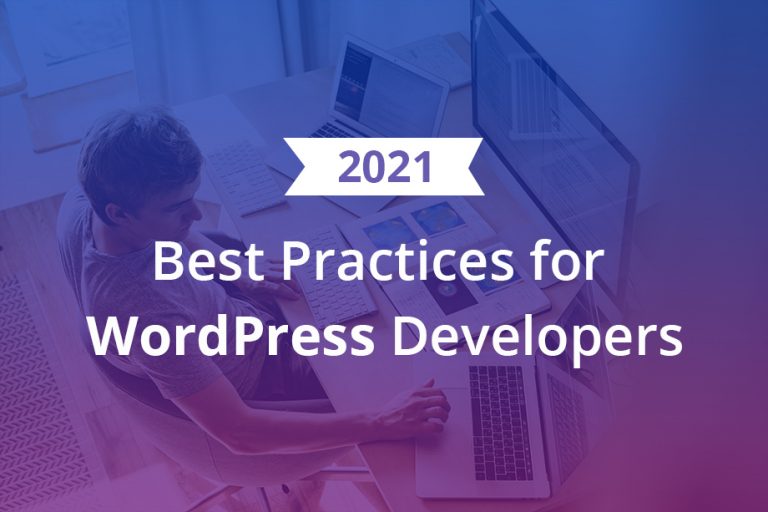 Best Practices for WordPress Developers - 2021 - DevotePress
